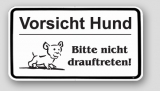 Schild Vorsicht Hund - Bitte nicht drauftreten!